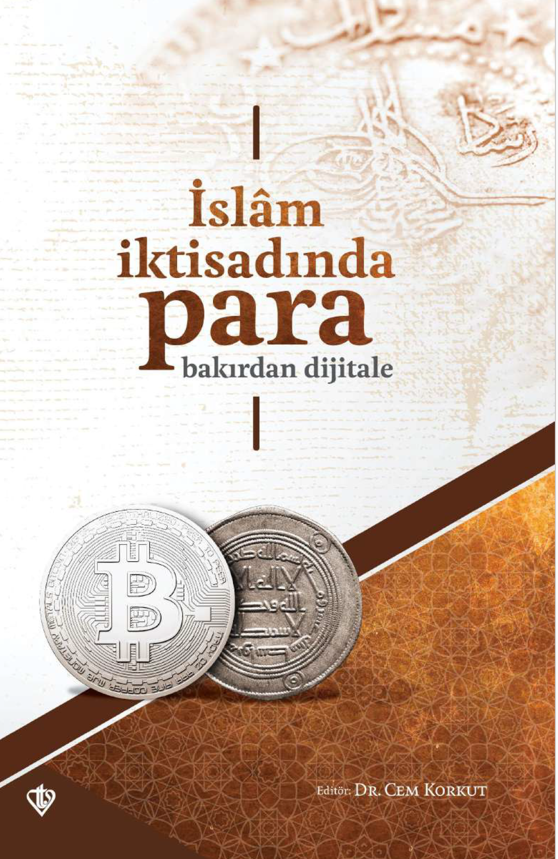 İslam İktisadında Para: Bakırdan Dijitale | İslam İktisadı
