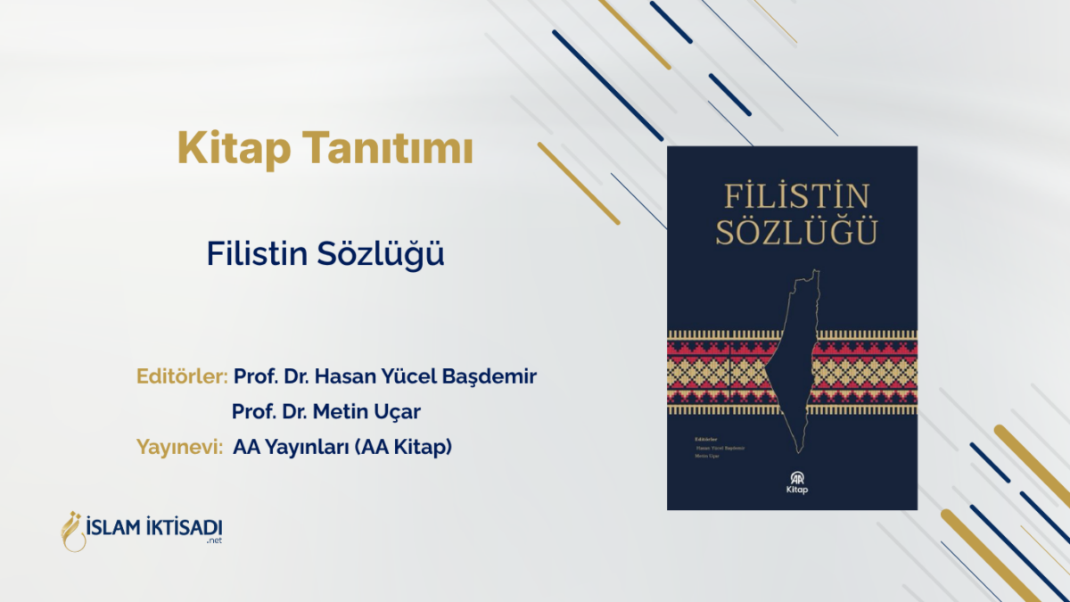AA Yayınları’ndan Anıtsal Bir Eser: 273 Akademisyenin Emeğiyle ‘Filistin Sözlüğü’ Yayımlandı