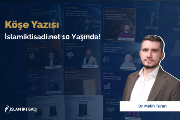 İslamiktisadi.net 10 Yaşında!